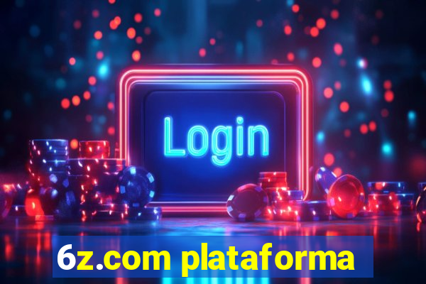 6z.com plataforma